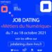 Job dating métiers du numérique du 7 au 18 octobre 2021