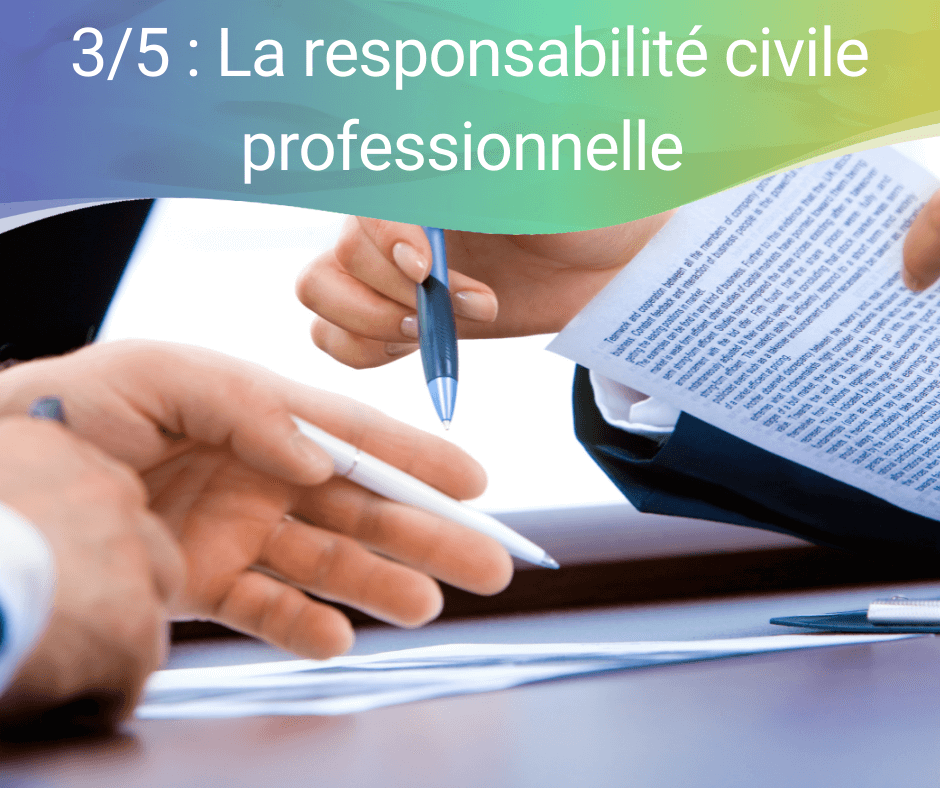 Tout savoir sur… La responsabilité civile professionnelle