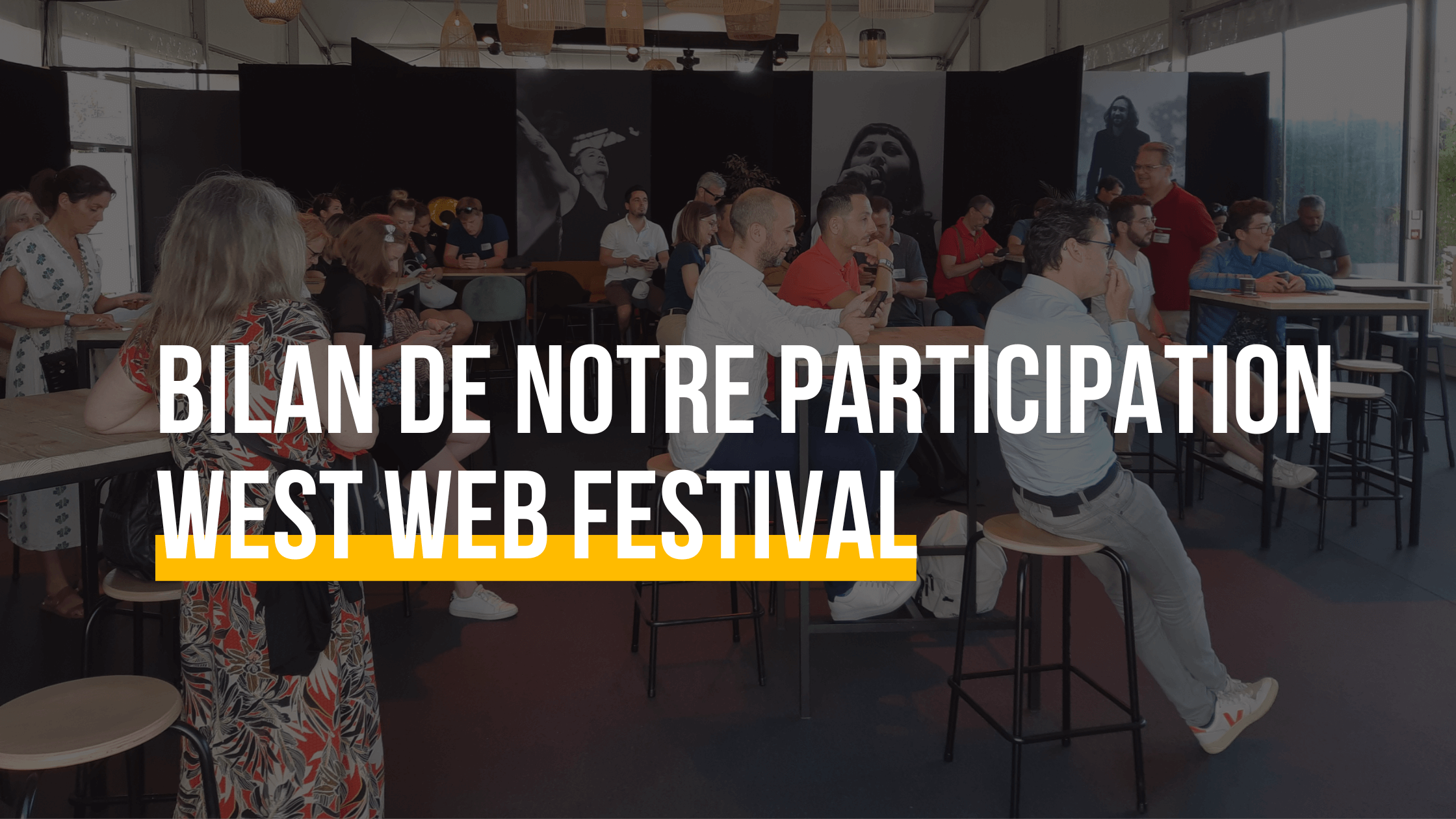 Retour sur le West Web Festival