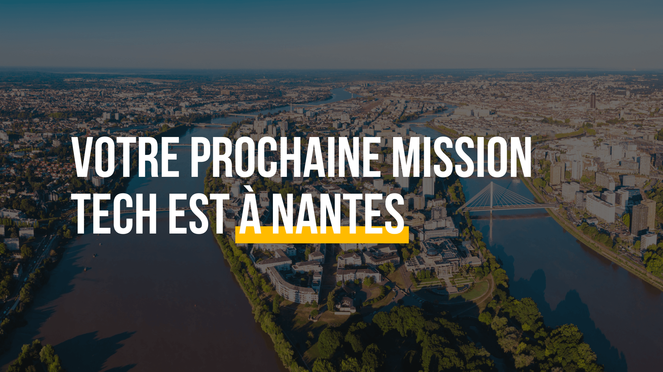 Votre prochaine mission tech est à Nantes !