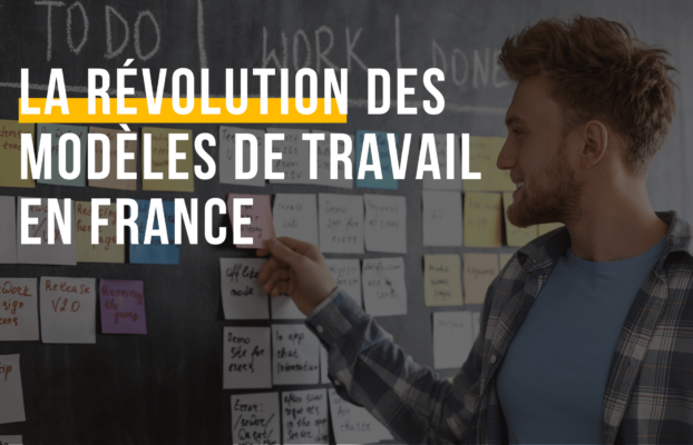 La révolution des modèles de travail en France