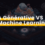 IA Générative VS Machine Learninng